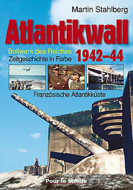 Fester Einband Atlantikwall 1942-44, Band I von Martin Stahlberg
