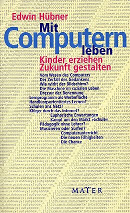 Paperback Mit Computern leben von Edwin Hübner