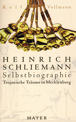 Paperback Trojanische Träume in Mecklenburg von Rolf Vollmann, Heinrich Schliemann