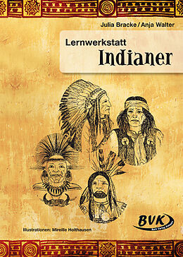 Agrafé Lernwerkstatt Indianer de Julia Bracke, Anja Walter
