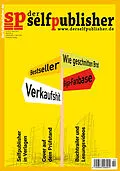 E-Book (pdf) der selfpublisher 6, 2-2017, Heft 6, Juni 2017 von Natalja Schmidt, Monika Dennerlein, Steffen Meier