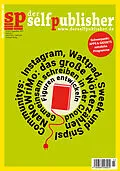 E-Book (pdf) der selfpublisher 7, 3-2017, Heft 7, September 2017 von Rainer Dresen, Marcus Johanus, Susanne Pavlovic