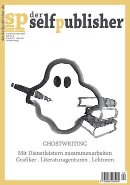 E-Book (pdf) der selfpublisher 8, 4-2017, Heft 8, Dezember 2017 von Marcus Johanus, Susanne Pavlovic, Jasmin Zipperling