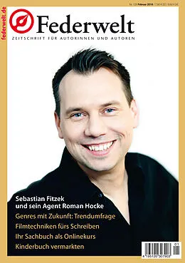 E-Book (pdf) Federwelt 128, 01-2018 von Sebastian Fitzek, Oliver Wenzlaff, Jasmin Zipperling