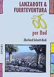 Paperback Lanzarote &amp; Fuerteventura per Rad von Eberhard Schmitt-Burk