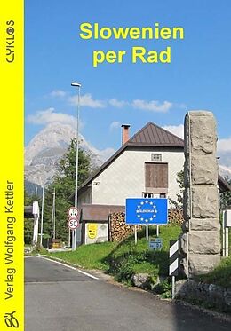 Kartonierter Einband Slowenien per Rad von Eberhard Schmitt-Burk