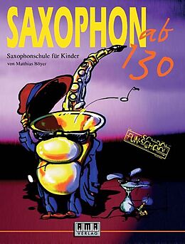 Kartonierter Einband Saxophon ab 130 von Matthias Böyer