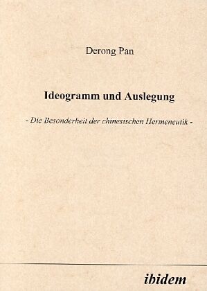 Ideogramm und Auslegung