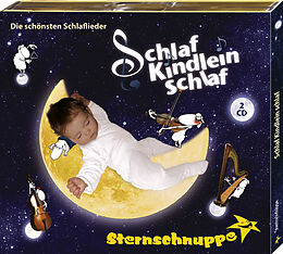 STERNSCHNUPPE CD Schlaf Kindlein Schlaf-Die S