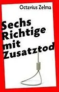 E-Book (epub) Sechs Richtige mit Zusatztod von Octavius Zelma