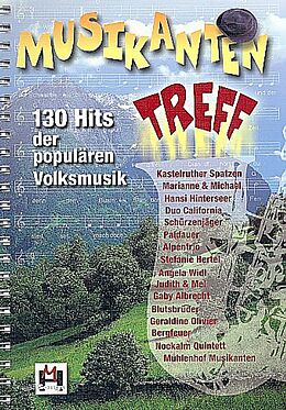  Notenblätter Musikantentreff130 Hits der populären Volksmusik
