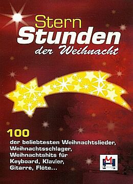 Kartonierter Einband (Kt) Sternstunden der Weihnacht von Gerhard Hildner
