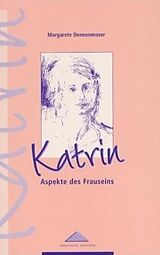 Paperback Katrin von Margarete Dennenmoser
