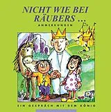 Geheftet Nicht wie bei Räubers - Anmerkungen von Ursula Marc