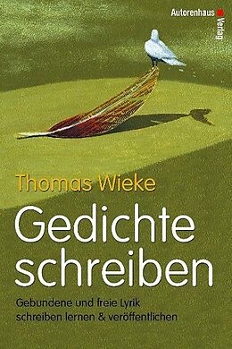 Kartonierter Einband Gedichte schreiben von Thomas Wieke