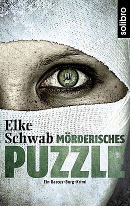 Kartonierter Einband Mörderisches Puzzle von Elke Schwab