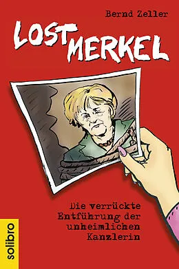 E-Book (epub) Lost Merkel von Bernd Zeller