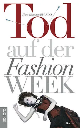 E-Book (epub) Tod auf der Fashion Week von Hans-Hermann Sprado