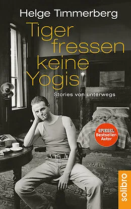 E-Book (epub) Tiger fressen keine Yogis von Helge Timmerberg