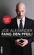 E-Book (epub) Fang den Pfeil! von Joe Alexander