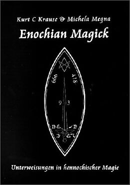 Kartonierter Einband Enochian Magick von Kurt C Krause, Michaela Megna