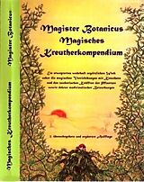 Fester Einband Magister Botanicus Magisches Kreutherkompendium von Magister Botanicus