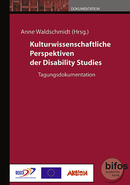 Kulturwissenschaftliche Perspektiven der Disability Studies