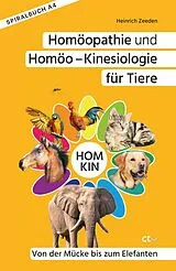 Kartonierter Einband Homöopathie und Homöo - Kinesiologie für Tiere von Heinrich Zeeden