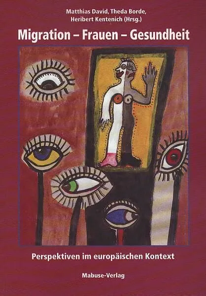 Migration - Frauen - Gesundheit