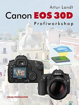 Fester Einband Canon EOS 30D - Profiworkshop von Artur Landt
