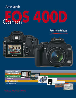 Fester Einband Canon EOS 400D - Profiworkshop von Artur Landt