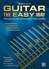 Bernd Kiltz Notenblätter Guitar the easy Way (dt)
