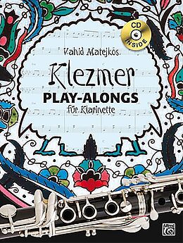 Geheftet Klezmer Play-alongs / Vahid Matejkos Klezmer Play-alongs für Klarinette von Vahid Matejko