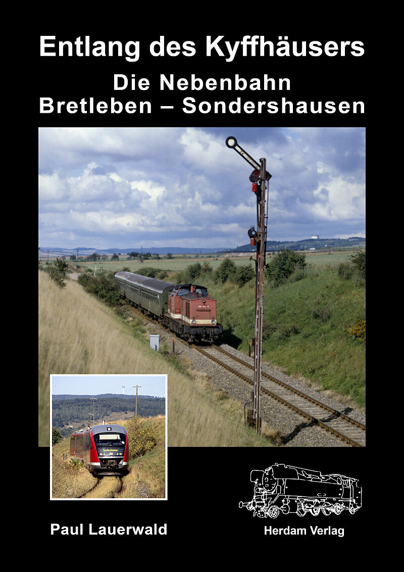 Die Nebenbahn Bretleben  Sondershausen