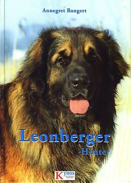 Fester Einband Leonberger Heute von Annegret Bangert