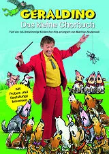 Gerd (Geraldino) Grashausser Notenblätter Das kleine Chorbuch