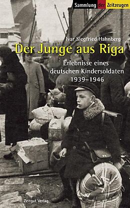 Kartonierter Einband Der Junge aus Riga von Ivar S Hahnberg