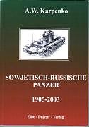 Kartonierter Einband Sowjetisch-russische Panzer (1905-2003) von A. W. Karpenko