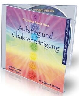 Audio CD (CD/SACD) CD Meditation für den Aufstieg und zur Chakrenreinigung von Joshua David Stone