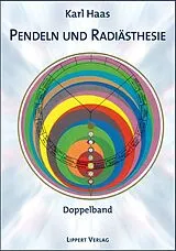 Kartonierter Einband Pendeln und Radiästhesie von Karl Haas
