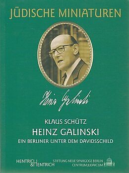 Kartonierter Einband Heinz Galinski (1912-1992) von Klaus Schütz