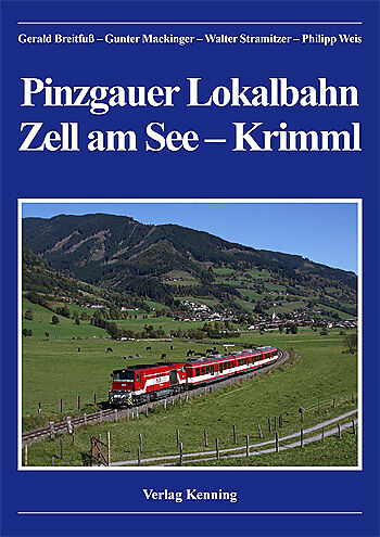 Pinzgauer Lokalbahn Zell am See - Krimml