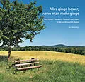 E-Book (epub) Alles ginge besser, wenn man mehr ginge von 