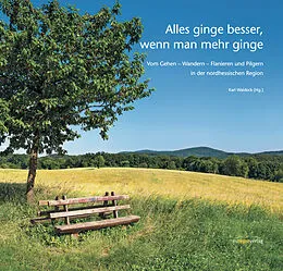 E-Book (epub) Alles ginge besser, wenn man mehr ginge von 