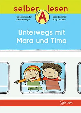 Geheftet Unterwegs mit Mara und Timo von Birgit Sommer