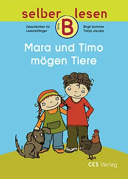 Kartonierter Einband Mara und Timo mögen Tiere von Birgit Sommer