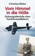 E-Book (epub) Vom Himmel in die Hölle von Christian Huber