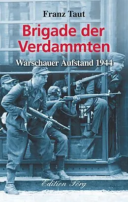 E-Book (epub) Brigade der Verdammten von Franz Taut