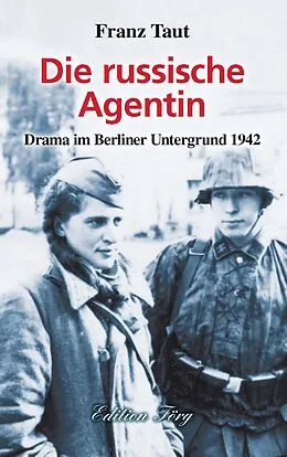 E-Book (epub) Die russische Agentin von Franz Taut