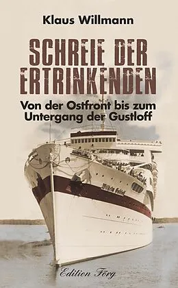 E-Book (epub) Schreie der Ertrinkenden von Klaus Willmann